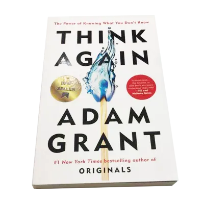 Monstermarketing Think Again The Power of Knowing What You Dont Know by Adam Grant