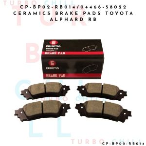 CP-BP02-RB014/04466-58022 Ceramics BRAKE PADS TOYOTA ALPHARD RB