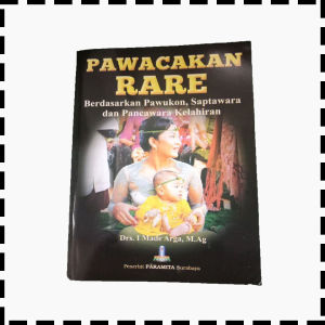 Buku Pewacakan Pawacakan Rare Berdasarkan Pawukon Saptawara Dan Pancawara Kelahiran Agama Hindu I Made Arga