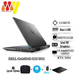 Laptop Dell Gaming G15 5511 mẫu cao cấp cấu hình cao Core i5 Ram 16gb ổ cứng SSD 512gb RTX 3050 màn 15.6 FHD tần số quét 120hz siêu mượt