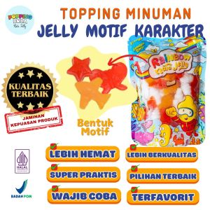 Jelly Motif Karakter Topping Minuman - Jelly Bentuk Aneka Motif Karakter Cocok Untuk Semua Minuman | Popping Boba Meletus Pecah Dimulut Nata Jelly