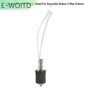 【E-WOITD】 สำหรับ anycubic kobra 3 MAX ชุดหัวฉีด hotend หัวพิมพ์รวดเร็วหัวฉีด Swap เครื่องพิมพ์3D เหล็กแข็ง0.4มม. สำหรับ kobra 3 MAX Combo