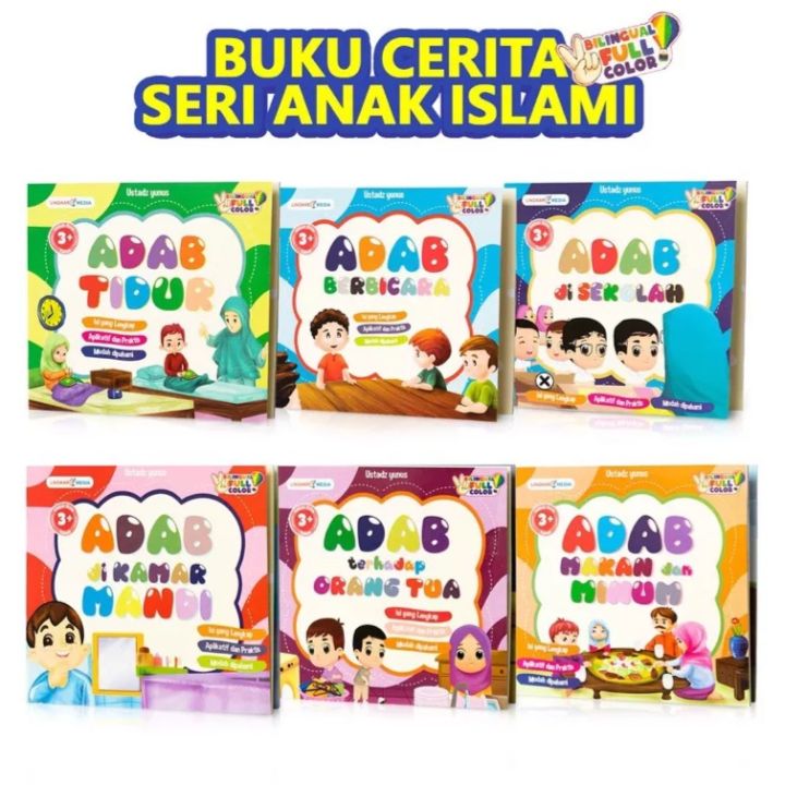 Buku Cerita Anak Bergambar Islami Seri Adab Usia 3 Tahun Bilingual Full ...
