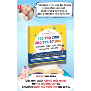 Sách in màu - 136 Trò Chơi Cho Trẻ Sơ Sinh [Dành cho trẻ 0-3 tuổi]