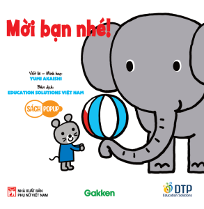 Sách - Dtpbooks - Mời Bạn Nhé - Sách Pop-up