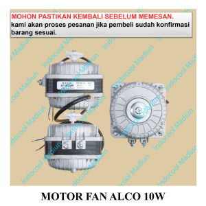 FAN ALCO/DINAMO MOTOR KIPAS KULKAS SHOWCASE FREEZER/MOTOR FAN ALCO KONDENSOR 10WATT