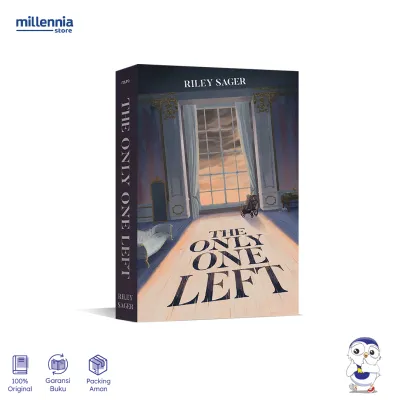 Novel The Only One Left - Riley Sager - Thriler Terjemahan Bahasa Indonesia - Millennia
