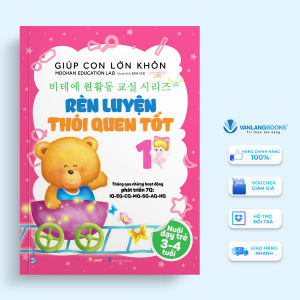 Sách - Giúp Con Lớn Khôn 1: Rèn Luyện Thói Quen Tốt-Vanlangbooks