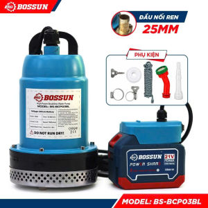 Máy Bơm Chìm Bossun BS-BCP03BL Dùng Pin 21V Động Cơ Không Chổi Than Bơm Nước Sạch Lưu Lượng Cao