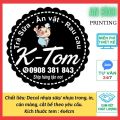 Tem nhãn, sticker, logo... chất liệu: decal nhựa chống nước KT 4cm, thiết kế, cắt, bế theo yêu cầu, nhanh - rẻ - đẹp – Xuong in An Binh. 