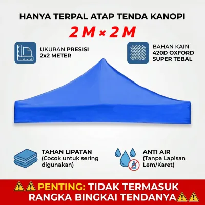 Terpal Atap Tenda Lipat Premium | Tenda Kanopi Super Tebal Oxford 420D Anti Air & Tahan Lipat | Pilihan 2x2m & 3x3m Merah Biru