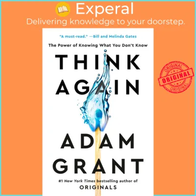 Think Again : The Power of Knowing What You Dont Know by Adam Grant (US edition hardcover)