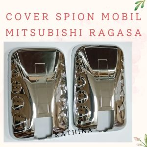 Cover Spion Mobil Mitsubishi Ragasa Mirror Spion Cover Chrome