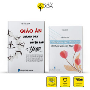 Combo sách cơ bản cho giáo viên: Giáo án giảng dạy và luyện tập yoga + Những bài dẫn thiền hay dành cho giáo viên yoga