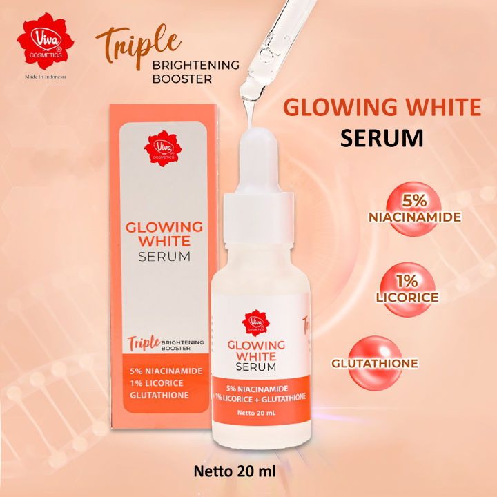 Viva Glowing White Serum with Niacinamide, Licorice & Glutathione 20ml  Serum Pencerah Wajah