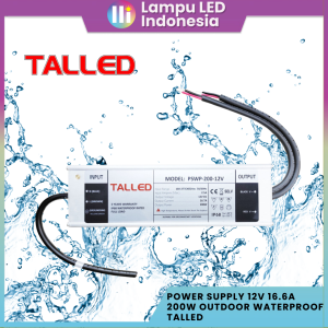 POWER SUPPLY 12V 16.6A 200W OUTDOOR / WATERPROOF TALLED GARANSI 3 THN