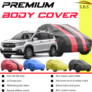 PREMIUM Body Cover Mobil XL7 Sarung Mobil XL7 Suzuki xl7 alpha xl7 beta xl7 zeta innova lama innova barong innova venturer innova reborn innova zenix  xpander exceed xpander sport xpander ultimate xpander gls xpander cross Expander kijang long kijang lgx