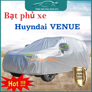 Bạt phủ xe Huyndai Venue 2024-2025 cao cấp ( bạt 3lớp Tráng Nhômchống xướcchống nướcchống bụichống nắng nóng)-2XL