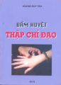 Sách Bấm Huyệt Thập Chỉ Đạo. 
