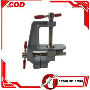 Catok Meja Besi Murah Mini Ragum Meja Clamp Penjepit Besi Table Vice Putar