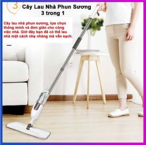 Cây Lau Nhà Thông Minh Cây Lau Nhà Phun Sương Cao Cấp Lau Dọn Dễ Dàng 2 Trong 1 Đầu Xoay 360 Độ Giúp Vệ Sinh Nhanh Chóng.