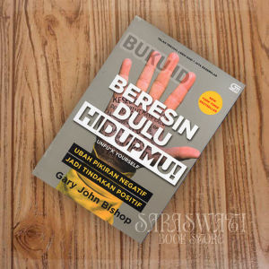 Beresin Dulu Hidupmu by Gary John Bishop