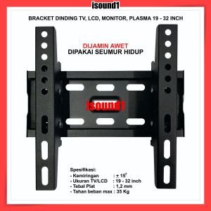 BRACKET BREKET DINDING TV LCD LED PLASMA MONITOR 19 - 32 INCH BAHAN PLAT TEBAL BERKUALITAS