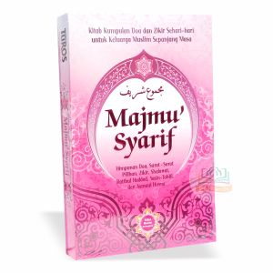 Majmu Syarif - Himpunan Doa Surat Pilihan Zikir Shalawat Ratibul Haddad Yasin Tahlil dan Asmaul Husna - Turos