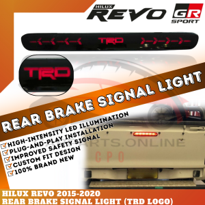 CPO REAR BRAKE SIGNAL LIGHT HILUX REVO 2015-2020(TRD LOGO)HRSTL06 (11950)
