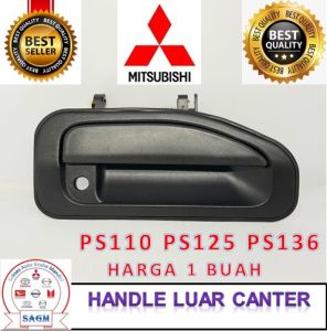 HANDLE PINTU LUAR DOOR HANDLE BUKAAN BUKA PINTU KABIN PEGANGAN OUTER HANDLE CANTER PS110 PS125 PS136 HDX SHDX HDL EURO4 EURO 4 CANTER FE71 FE 74 FE84