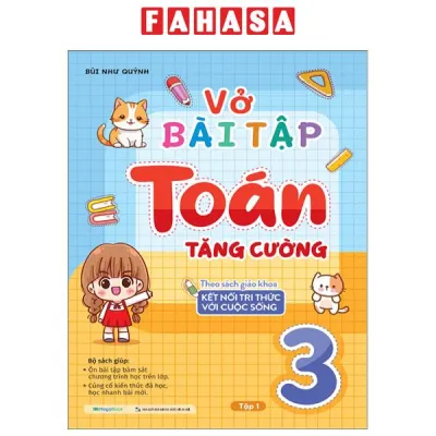 Fahasa - Vở Bài Tập Toán Tăng Cường 3 - Tập 1 (Theo Sách Giáo Khoa Kết Nối Tri Thức Với Cuộc Sống)