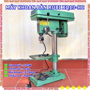 Máy khoan bàn RUBI XQ13-HC - Công suất 375W - Đầu kẹp 16mm - Cao 75cm - Nội địa Trung Quốc - Thợ Săn Máy Ngon