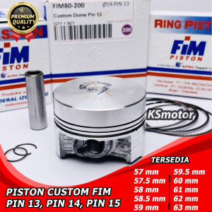 Piston Kit Seher Set FIM Custom Mentah Ukuran 57 57.5 58 58.5 59 59.5 60 61 62 63 mm Pin 13 14 15