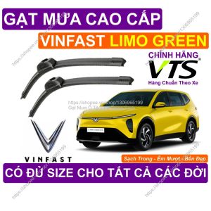 Gạt Mưa Êm Mượt Kính Lái Vinfast Limo Green Cặp Gạt Mưa Kính Lái Vinfast Limo Green Có Đủ Size Ch.o Các Đời