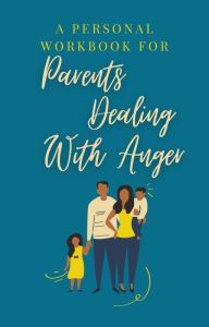 PDF Workbook for Parents Dealing with Anger