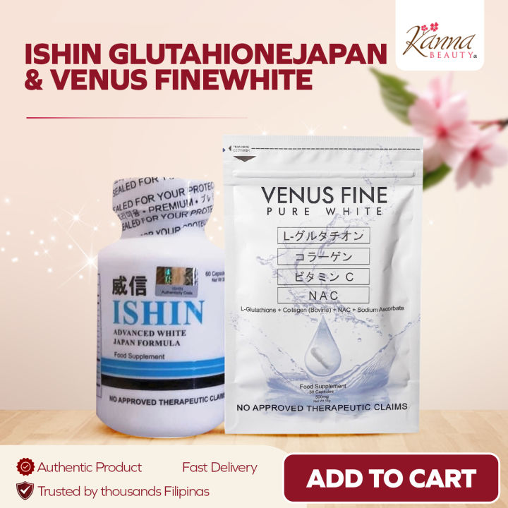 glutathione japan product ISHIN Glutathione White Japan 60 Capsules and Venus Fine PureWhite 4-in-1  Glutathione Collagen Vitamin C Whitening