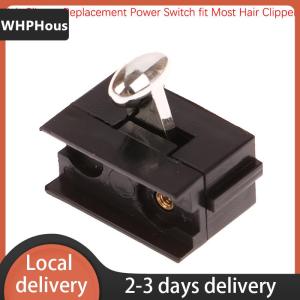 [COD] WHPHous Ship within 24 hours 1 Pcs Electric Hair Trimmer Clipper Replacement Power Switch Clipper Accessory Fit Most Hair Clipper