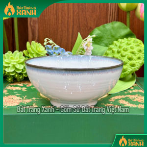 Bát Cơm & Bát Tô Men Hỏa Biến Bạch Ngọc (Men Ngọc Trai) Bát Tràng – Bát Khum Bát Nhật Âu Cơm Tô Yêu Tô Lùn Tô Cao
