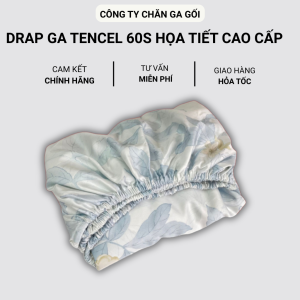 Drap ga Tencel 60s Hoa Văn Cao Cấp Ga Trải Giường Mềm Mát An Toàn