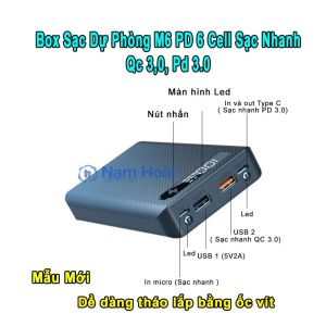 Box sạc dự phòng 6 cell sạc nhanh QC 3.0 PD 3.0 M6 PD dể dàng tháo lắp bằng Ốc Vít (không gồm pin)