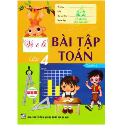 Sách - Vở Ô Li Bài Tập Toán Lớp 4 - Quyển 1 (Dùng Chung Cho Các Bộ SGK Hiện Hành) - HA
