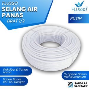 Flusso Selang Air Panas  Water Heater Hose 1/2 Inch Pex Alumunium