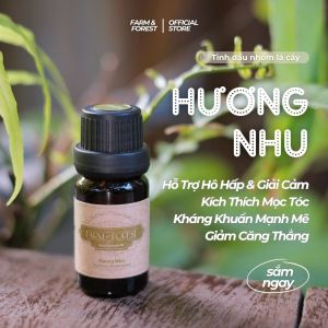 Tinh Dầu Hương Nhu 10ml | Tinh Dầu Thiên Nhiên Farm & Forest | An Thần Phục Hồi Da & Hương Đất Ấm