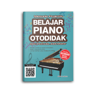 Buku Metode Praktis Belajar Piano Otodidak
