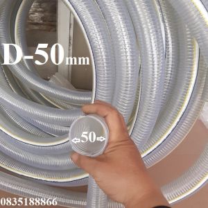 BÁN LẺ: Ống nhựa mềm lõi thép PHI 50 mm ( D-50) Chuyên Làm Ống Hút Ống dẫn Xăng Dầu Hoá chất Nước nóng 80 độ C Độ bền cao áp lực lớn