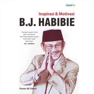 Buku Inspirasi dan Motivasi BJ Habibie