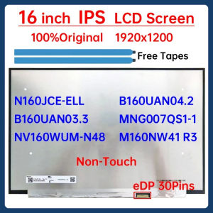 16 Inch Laptop LCD Screen N160JCE-ELL B160UAN03.3 NV160WUM-N48 B160UAN04.2 MNG007QS1-1 M160NW41 R3 Display Matrix Panel No-Touch