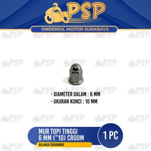 Mur Topi Tinggi 6mm K10 Croom (Harga Per 1 PC) - Mor Mur Ring Baut Baud Flange Fleng Pleng Topi Cap