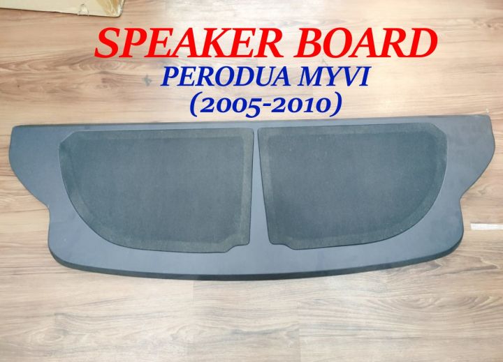 REAR SPEAKER BOARD Rear Papan Speaker Board PERODUA MYVI 2005-2010 | Lazada