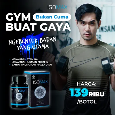 Isomax Kapsul Penggemuk Badan Suplemen Pembentuk Otot Pria Suplemen Fitness Suplemen Gym